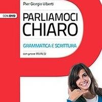 Parliamoci chiaro grammatica e scrittura