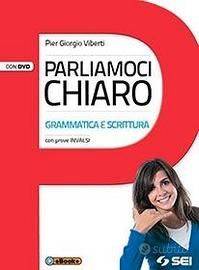 Parliamoci chiaro grammatica e scrittura