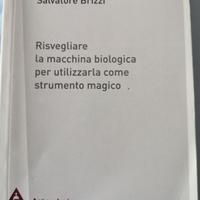 Risvegliare la macchina biologica per utilizzarla