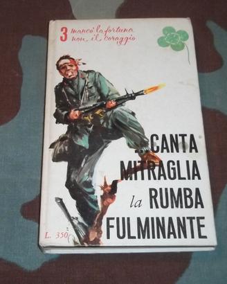Libro Canta Mitraglia la Rumba Fulminante 1966