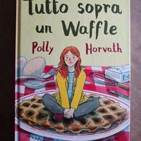 Libro "Tutto sopra un Waffle"