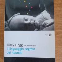 Il linguaggio segreto dei neonati  Tracy Hogg