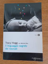Il linguaggio segreto dei neonati  Tracy Hogg