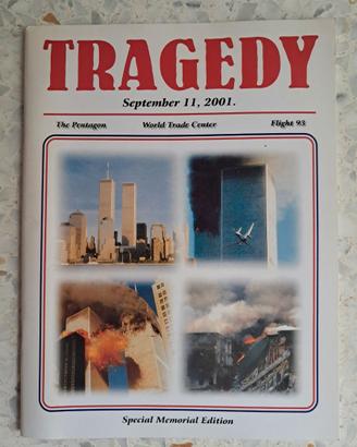 The Day of Tragedy: September 11, 2001 :