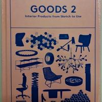 Goods 2: Interior Products from Sketch to Use