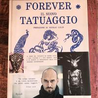 Forever - Il nuovo tatuaggio - Rizzoli 2013