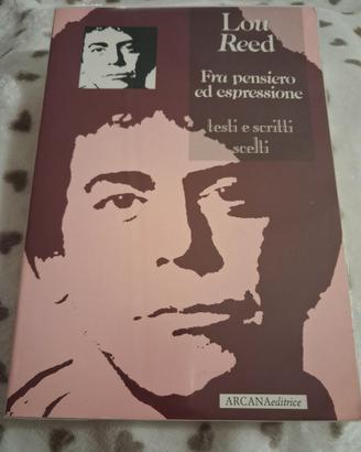 Lou Reed. Fra pensiero ed espressione