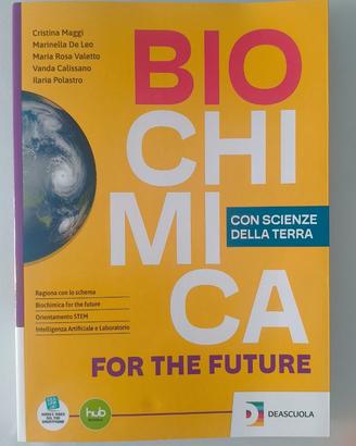 Biochimica for the future