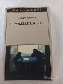 G.Simenon : Le sorelle Lacroix, Adelphi