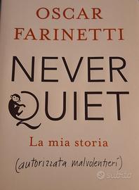 Never Quiet - Oscar Farinetti