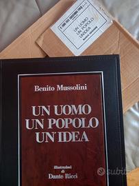 Mussolini,Un Popolo un'idea