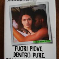 fuori piove, dentro pure, passo a prenderti? 