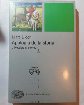 Marc Bloch "Apologia della storia"