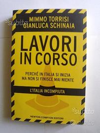 Lavori in corso. Perché in Italia si inizia ma non
