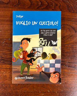 Vogliō un cucciolo! – Indigo – Giunti