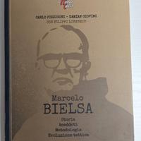 Libro Marcelo Bielsa storia aneddoti metodologia