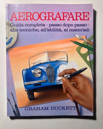 Aerografare – guida completa passo dopo passo