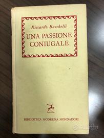 Una passione coniugale - Riccardo Bacchelli