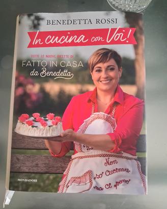 Libro "In cucina con voi" di Benedetta Rossi