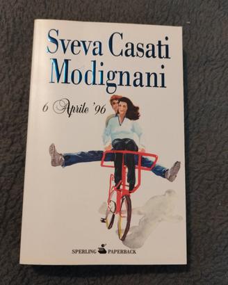 Libro: 6 Aprile '96 di Steva Casati Modignani