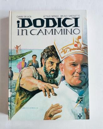 "I dodici in cammino" 