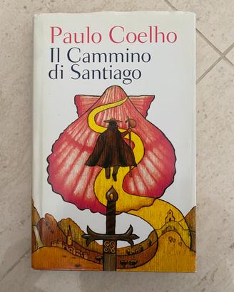 Paulo Coelho ”Il cammino di Santiago”