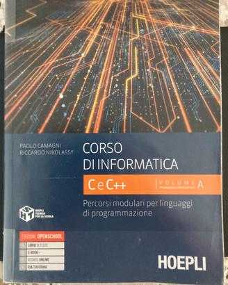 Corso di informatica Ce C++ vol.A