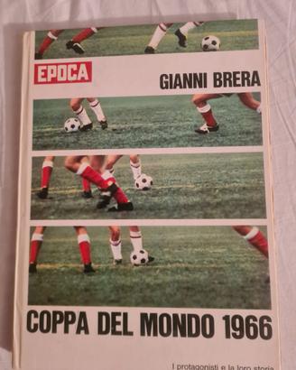 Epoca Coppa del Mondo 1966 Gianni Brera Album Stor