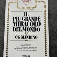 Il più grande miracolo del mondo Og Mandino
