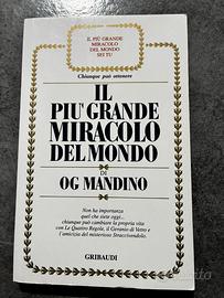Il più grande miracolo del mondo Og Mandino