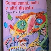 Libro Compleanni, bulli e altri disastri