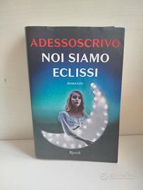Libro Noi siamo eclissi 