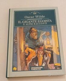 Oscar Wilde Il Gigante Egoista e altri racconti 