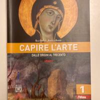 Capire l’arte 1: dalle origini al trecento