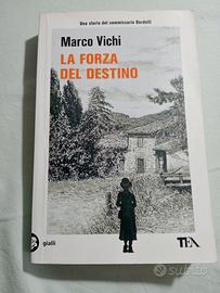 Marco Vichi, La forza del destino