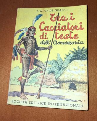  "Tra i cacciatori di teste dell'Amazzonia"