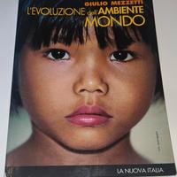 L'evoluzione dell'ambiente mondo - Giulio Mezzetti