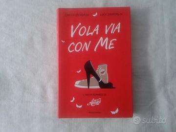 LIBRO VOLA VIA CON ME di Chicco Sfondrini e Luca Z