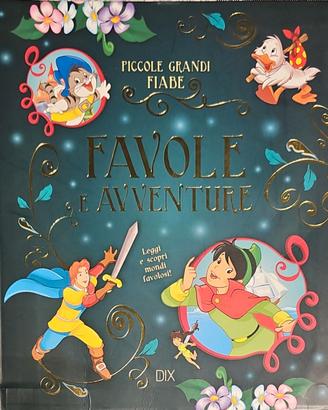 Favole e Avventure - DIX Piccole Fiabe