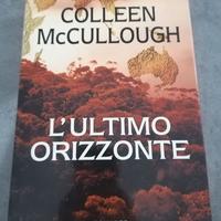 Colleen McCullough - L'ultimo orizzonte