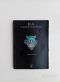 B.I.A. La biografia incisa addosso,Barbara Fincato