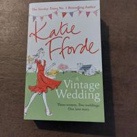 Katie Fforde - A vintage wedding