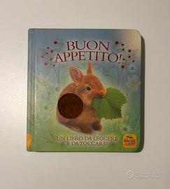 Buon appetito! Un libro da leggere e toccare