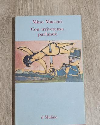 Con irriverenza parlando. Maccari Mino. 1993