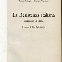 LA RESISTENZA ITALIANA R. Battaglia G. Garritano 1
