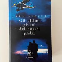 Gli ultimi giorni dei nostri padri - Joel Dicker
