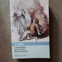 Masnadieri, Don Carlos e Maria Stuarda di Schiller