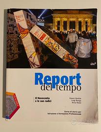 Report del tempo, il Novecento e le sue radici