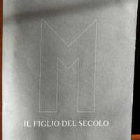 M IL FIGLIO DEL SECOLO di Antonio Scurati