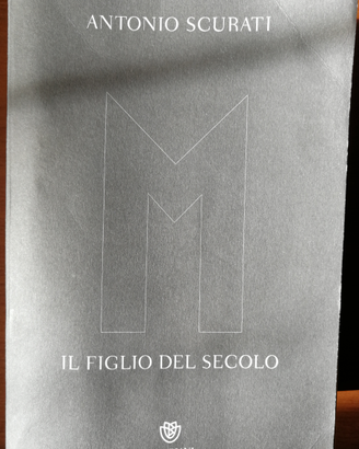 M IL FIGLIO DEL SECOLO di Antonio Scurati